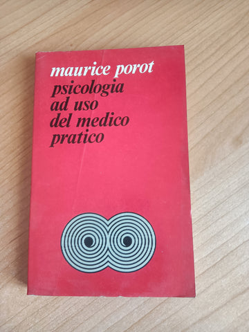Psicologia ad uso del medico pratico | Maurice Porot