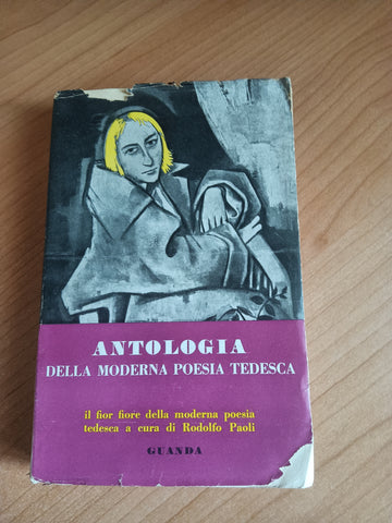 Antologia della moderna poesia tedesca | Rodolfo Paoli, a cura di - Guanda