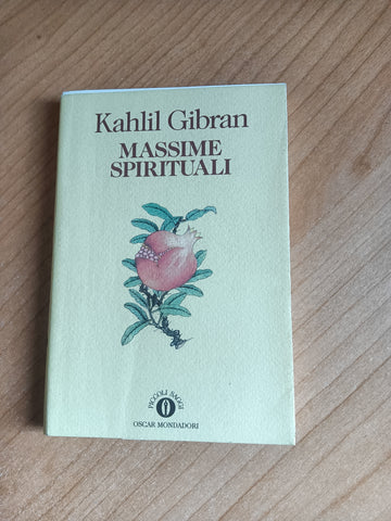 Massime spirituali | Kahlil Gibran - Mondadori