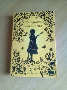 L’evoluzione di Calpurnia | Jacqueline Kelly - Salani