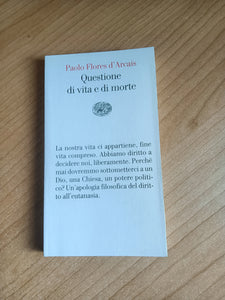 Questione di vita e di morte | Paolo Flores D’arcais - Einaudi