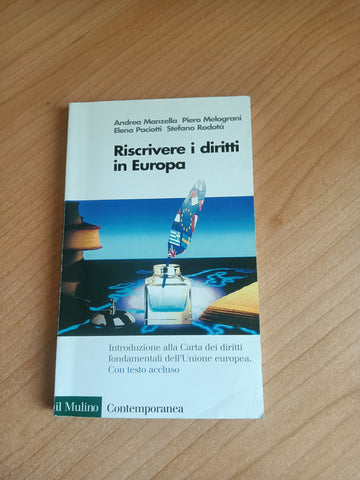 Riscrivere i diritti in europa | Manzella; Melograni; Paciotti; Rodotà - Il Mulino