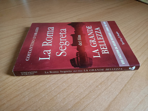 La roma segreta del film la grande bellezza | Costantino D’Orazio