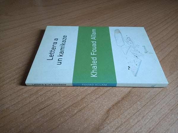 Lettera a un kamikaze | Khaled Fouad Allam - Rizzoli