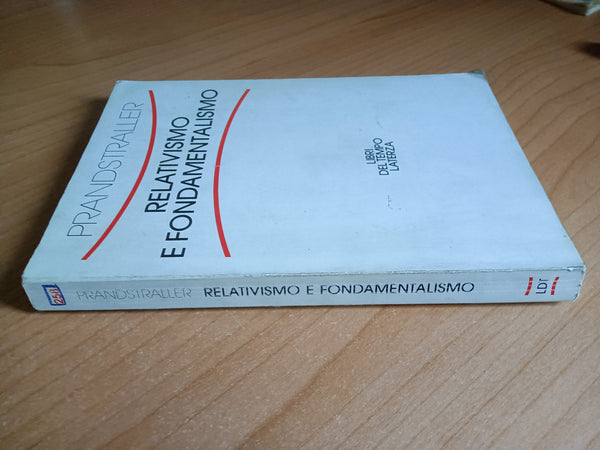 Relativismo e fondamentalismo | Prandstraller - Laterza