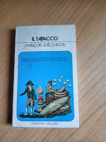 Il tabacco | F. J. Chicou - Garzanti
