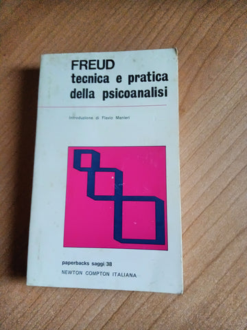 Tecnica e pratica della psicoanalisi | Freud