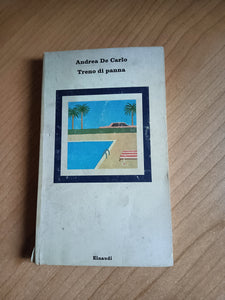 Treno di panna | Andrea De Carlo - Einaudi