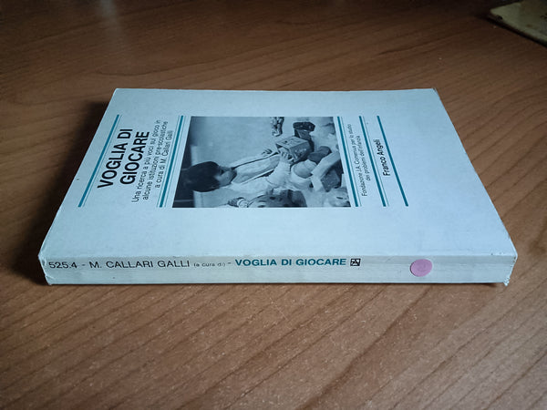 Voglia di giocare | Matilde Callari Galli, a cura di