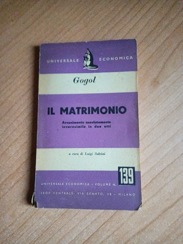 Il Matrimonio. Avvenimento assolutamente inverosimile in due atti | Gogol