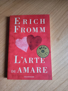 L’arte di Amare | Erich Fromm - Mondadori