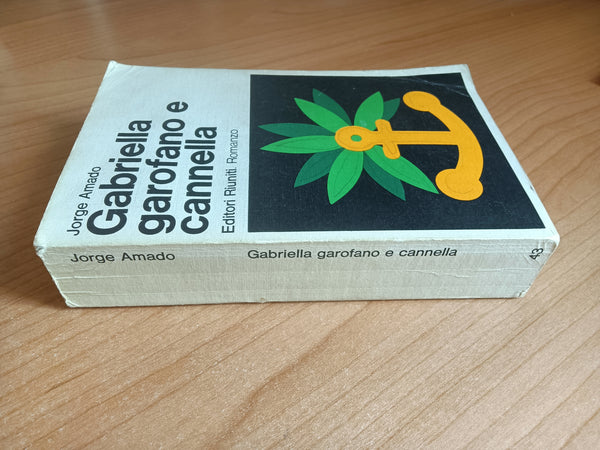 Gabriella garofano e cannella | Jorge Amado - Editori Riuniti