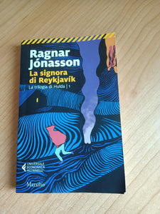 La signora di Reykjavik. La trilogia di Hulda 1 | Ragnar Jonasson- Feltrinelli / Marsilio