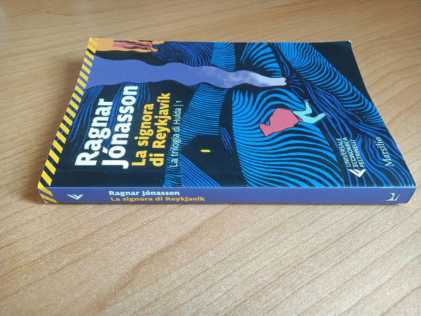 La signora di Reykjavik. La trilogia di Hulda 1 | Ragnar Jonasson- Feltrinelli / Marsilio