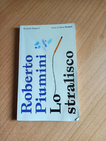 Lo stralisco | Roberto Piumini - Einaudi