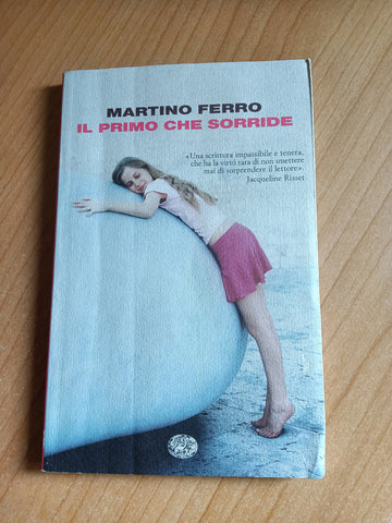 Il primo che sorride | Martino Ferro - Einaudi
