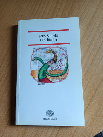 La schiappa | Jerry Spinelli - Einaudi