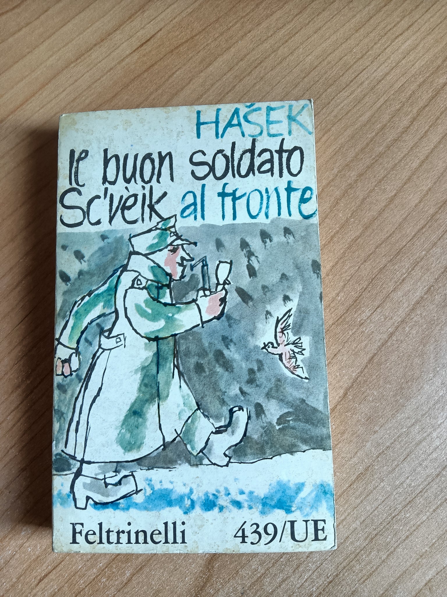 Il buon soldato Sc’vèik al fronte | Hasek - Feltrinelli