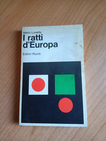 I ratti d’Europa | Mario Lunetta - Editori Riuniti