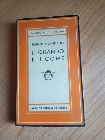 Il quando e il come | Brunello Vandano - Mondadori