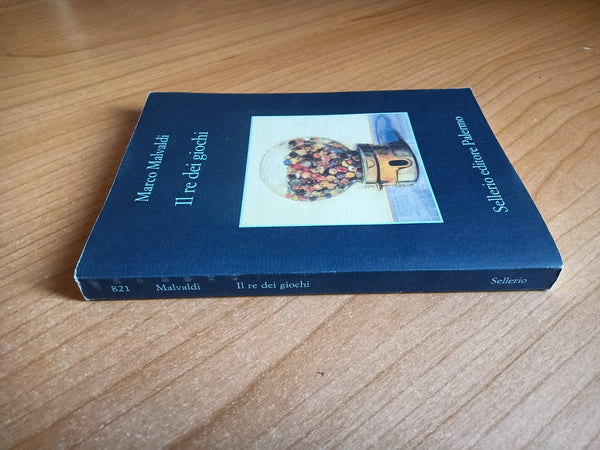 Il re dei giochi | Marco Malvaldi - Sellerio