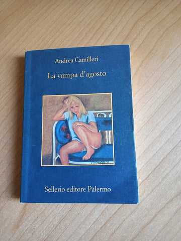La vampa d’agosto | Andrea Camilleri - Sellerio