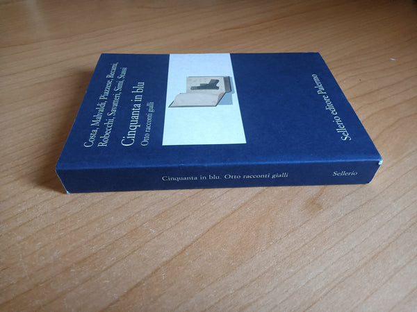 Cinquanta in blu. Otto racconti gialli | Aa.Vv - Sellerio