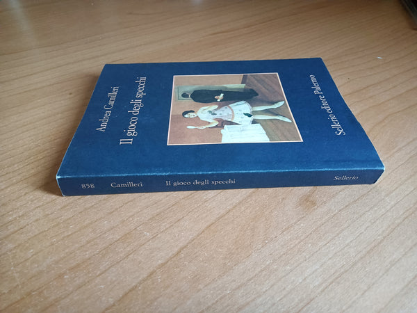 Il gioco degli specchi | Andrea Camilleri - Sellerio