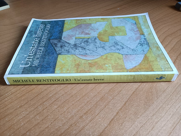 Un’estate breve | MIchele Bentivoglio - Edizioni e/o