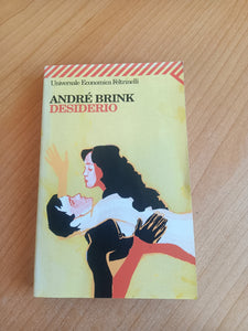 Desiderio | André Brink - Feltrinelli