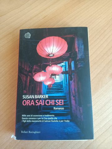 Ora sai chi sei | Susan Barker - Bollati Boringhieri