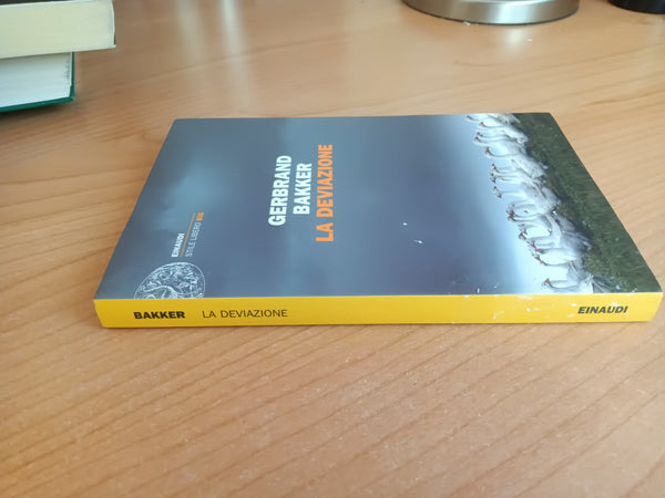 La deviazione | Gerbrand Bakker - Einaudi