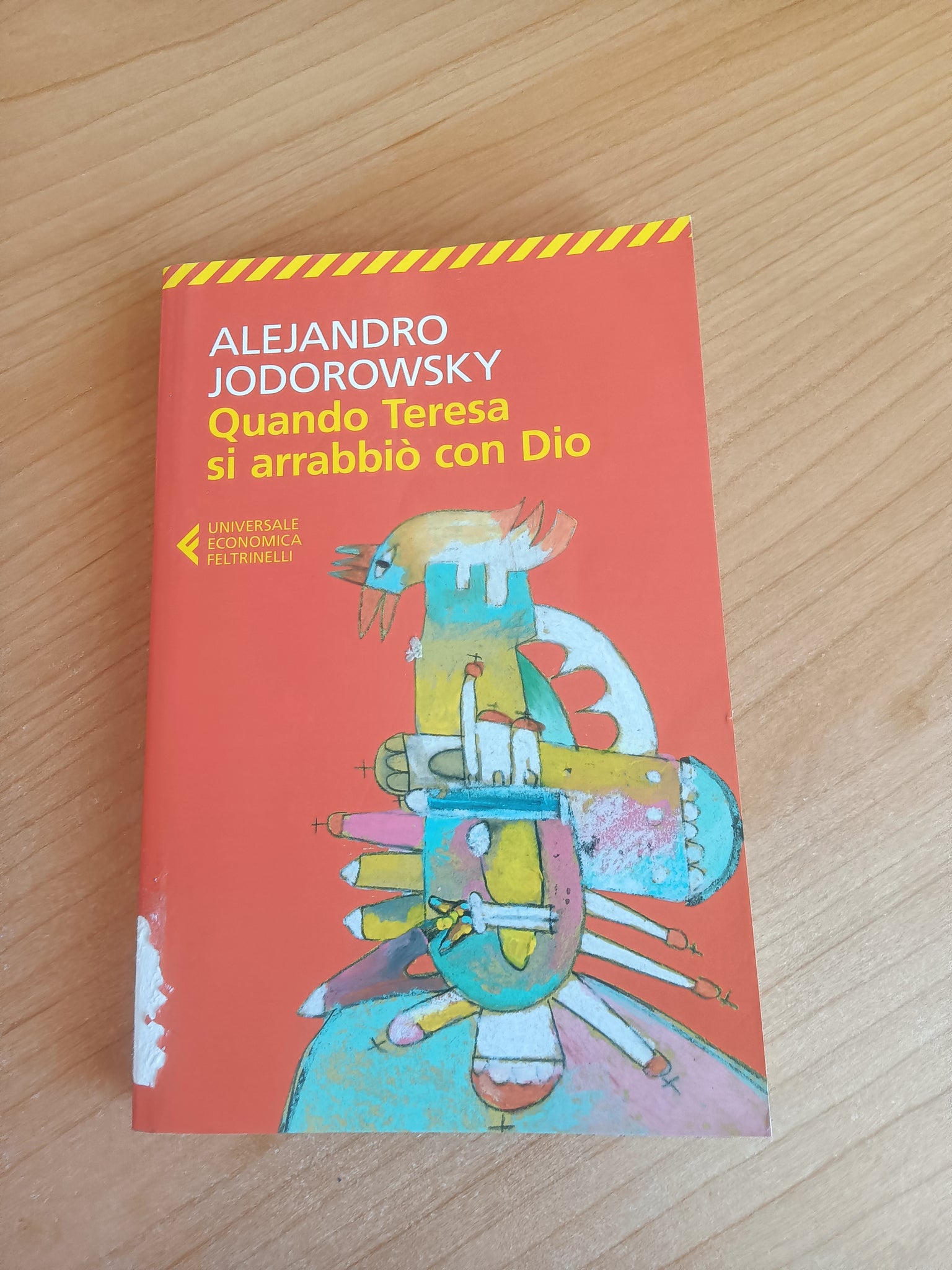 Quando Teresa si arrabbiò con Dio | Alejandro Jodorowsky - Feltrinelli
