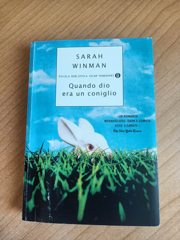 Quando dio era un coniglio | Sarah Winman - Mondadori