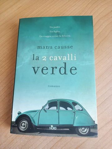 La 2 cavalli verde | Manu Causse