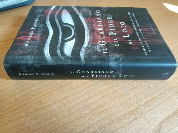 Il guardiano del fiore di loto | Andrés Pascual - Mondadori