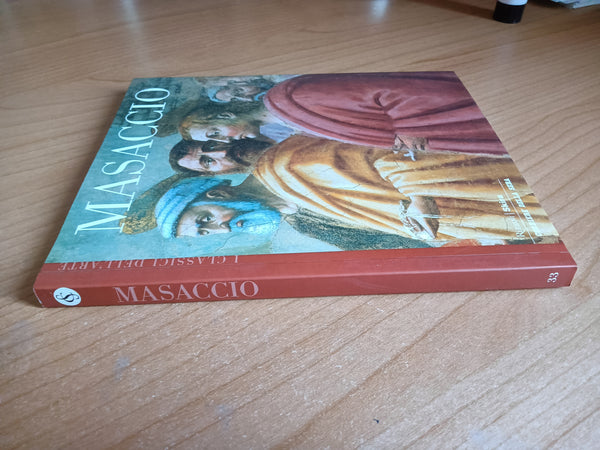 Masaccio - Rizzoli, Skira, Corriere della Sera