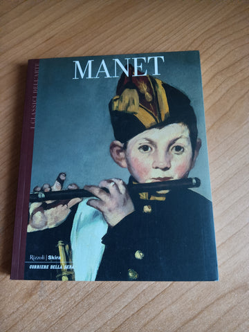 Manet - Rizzoli, Skira, Corriere della Sera
