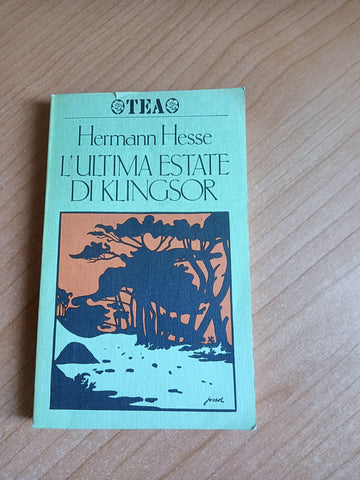 L’ultima estate di klingsor | Hermann Hesse