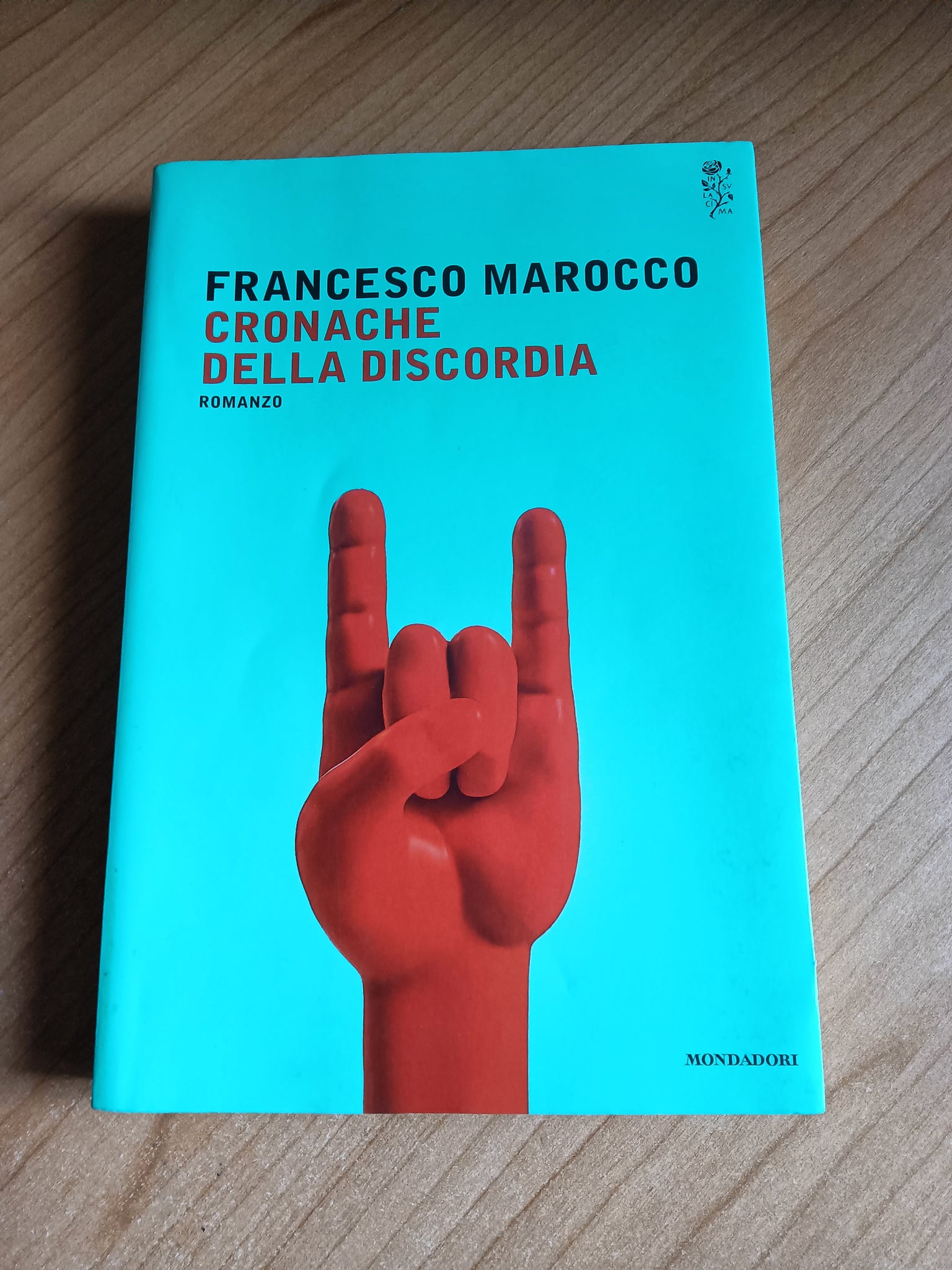 Cronache della discordia | Francesco Marocco - Mondadori