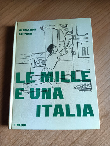Le mille e una Italia | Giovanni Arpino - Einaudi