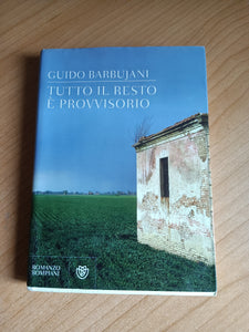 Tutto il resto è provvisorio | Guido Barbujani - Bompiani