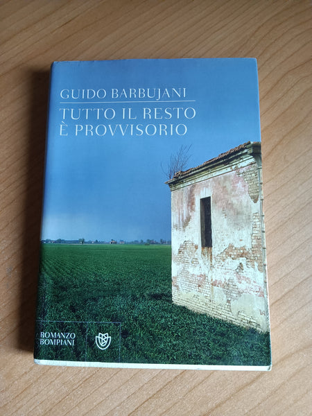 Tutto il resto è provvisorio | Guido Barbujani - Bompiani