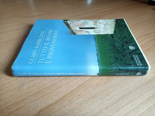 Tutto il resto è provvisorio | Guido Barbujani - Bompiani