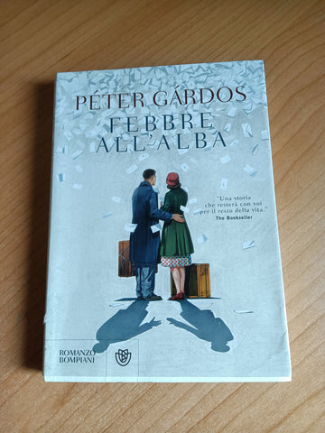 Febbre all’alba | Péter Gardos - Bompiani