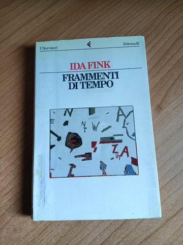 Frammenti di tempo | Fink Ida - Feltrinelli