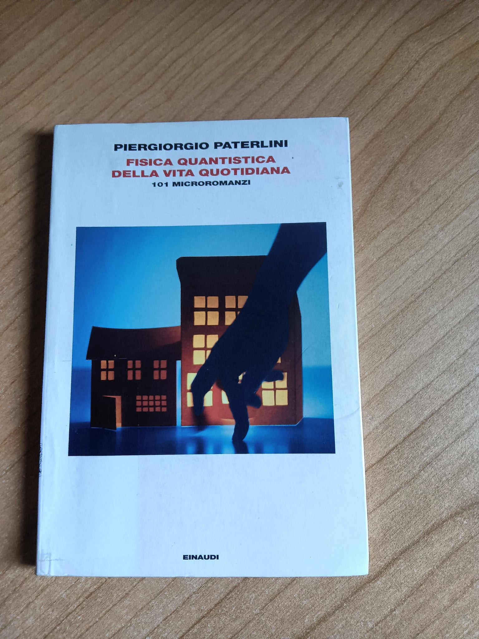 Fisica quantistica della vita quotidiana | Piergiorgio Paterlini - Einaudi