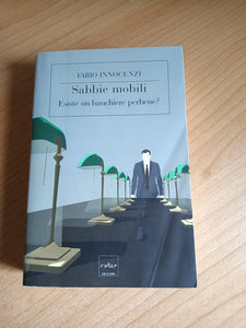 Sabbie mobili. Esiste un banchiere perbene? | Fabio Innocenzi