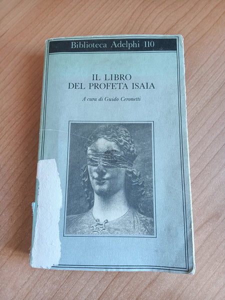 Il Libro del profeta Isaia | Guido Ceronetti, a cura di - Adelphi