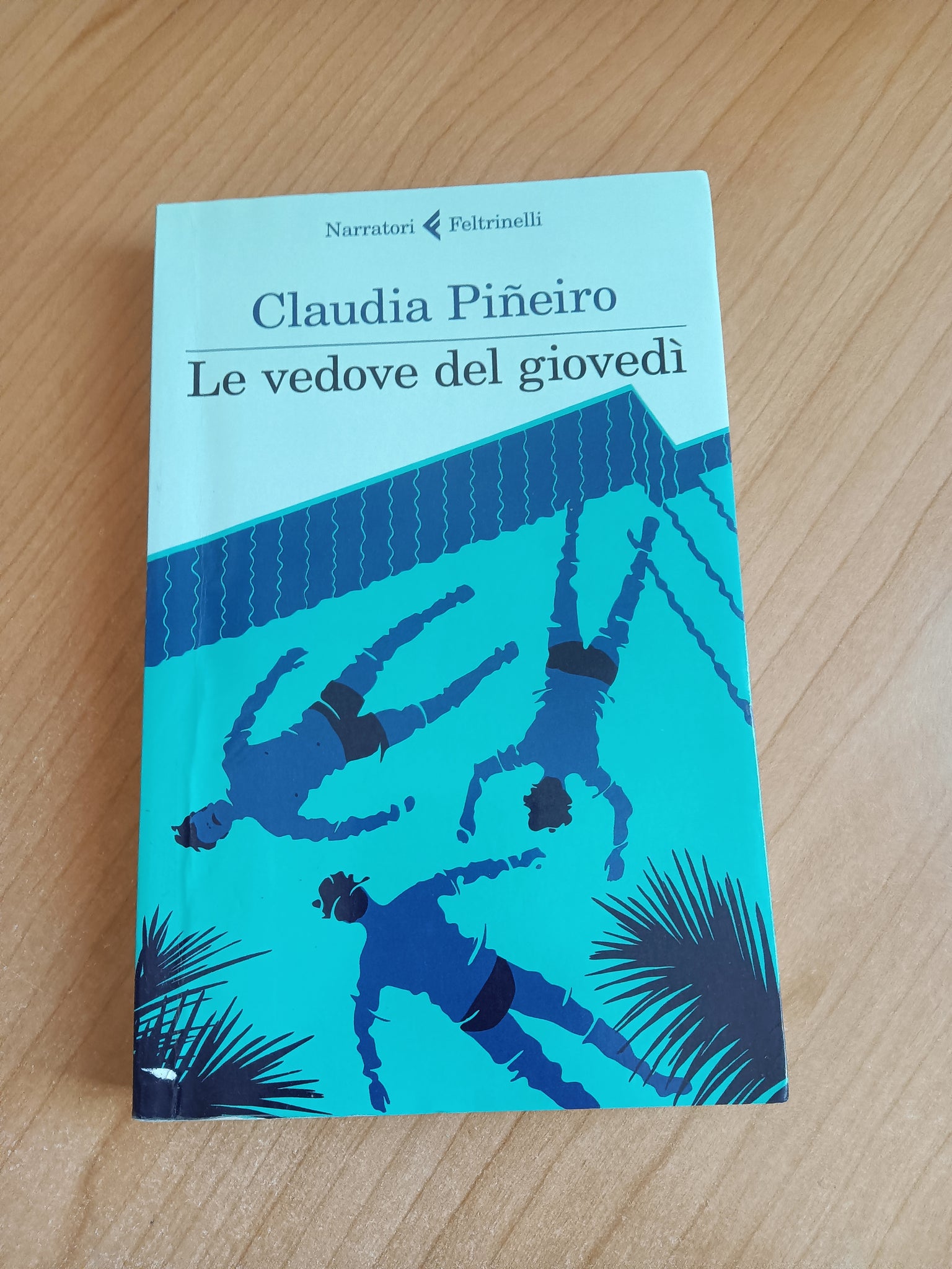 Le vedove del giovedì | Claudia Pineiro - Feltrinelli